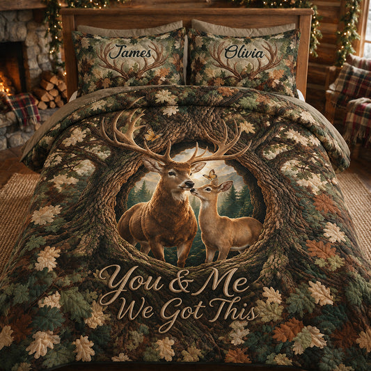 You & Me We Got This - Personalized Hunting Quilt Set