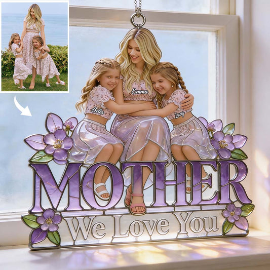 We Love You - Personalized Mother Window Hanging Suncatcher Ornament