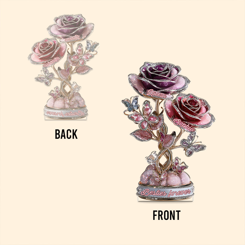 Friends Are Flowers In The Garden Of Life - Besties Forever - Personalized Bestie Custom Shaped Acrylic Plaque