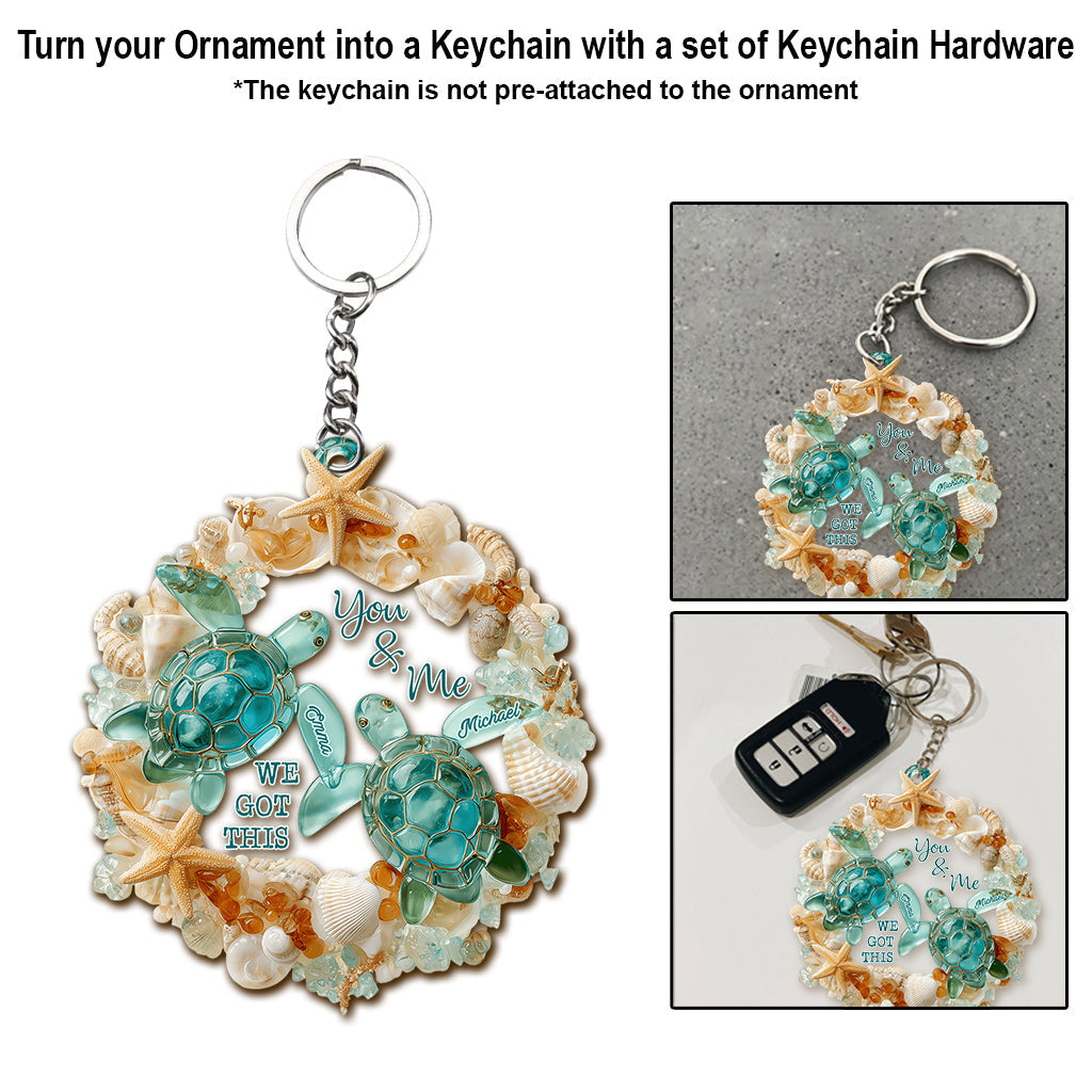 You & Me We Got This - Personalized Turtle Ornament