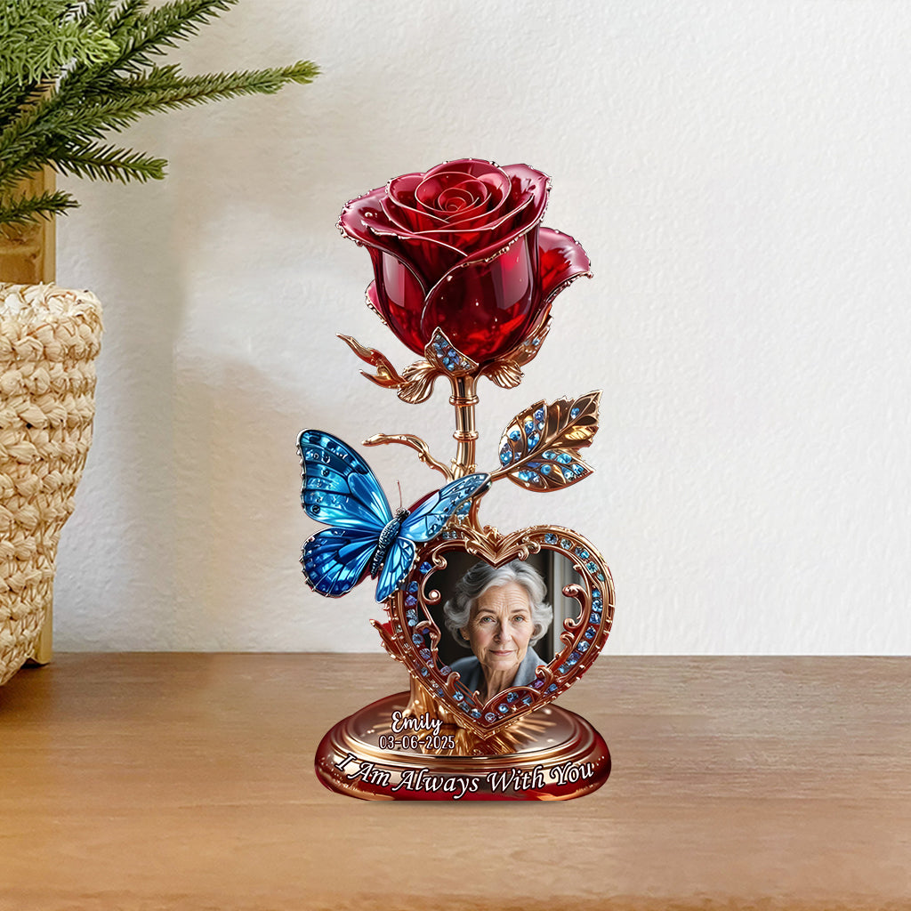 I Am Always With You - Personalized Memorial Custom Shaped Acrylic Plaque