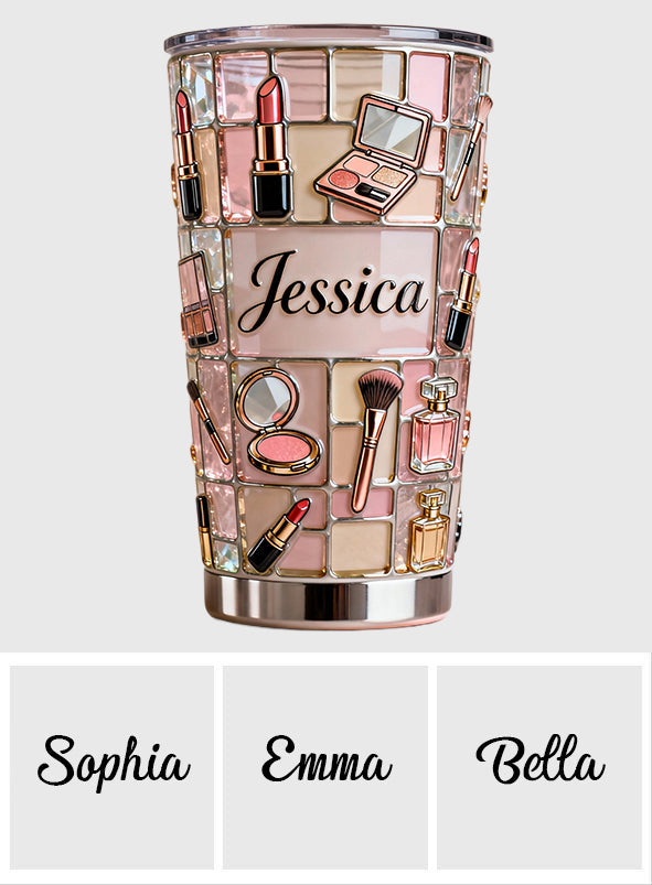 Makeup Artist - Personalized Makeup Tumbler