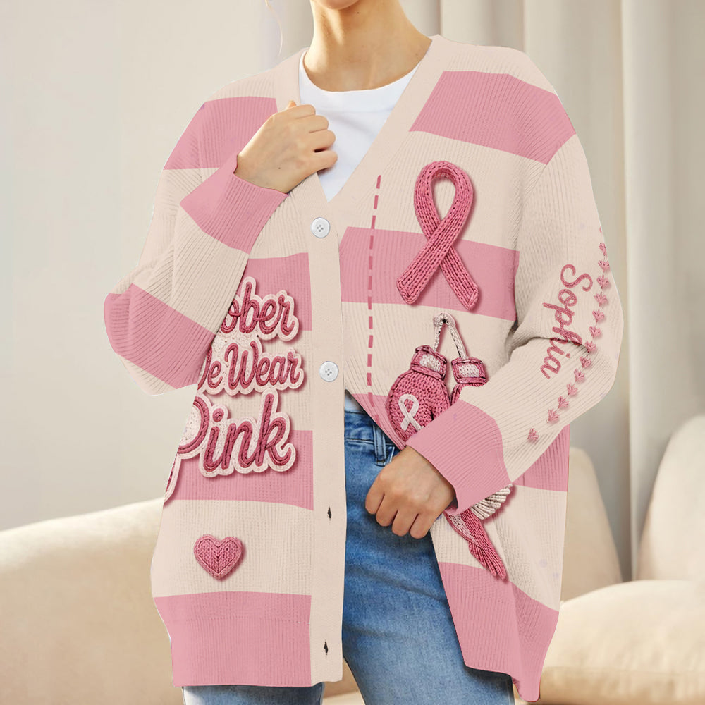 In October We Wear Pink - Personalized Breast Cancer Awareness Cardigan Sweater