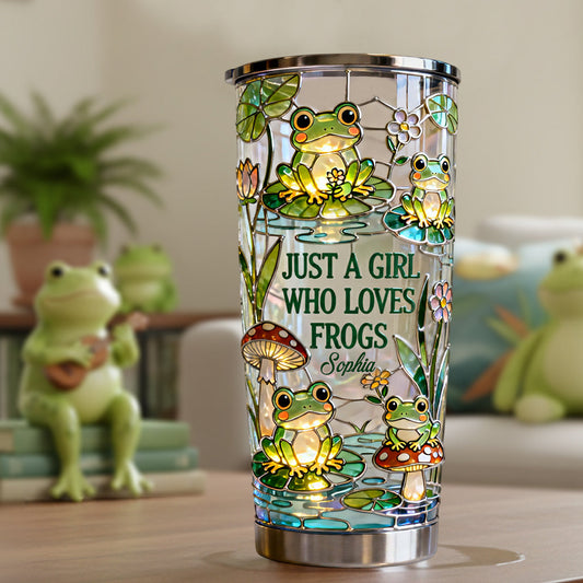Just A Girl Who Loves Frogs - Personalized Frog Tumbler