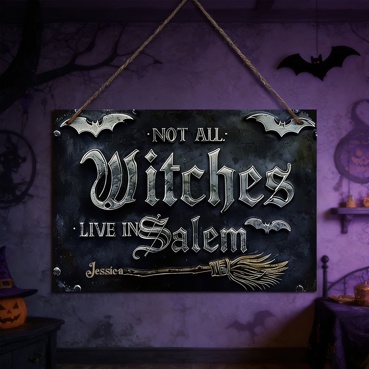 Not All Witches Live in Salem - Personalized Witch 3D Printed Cut Metal Sign