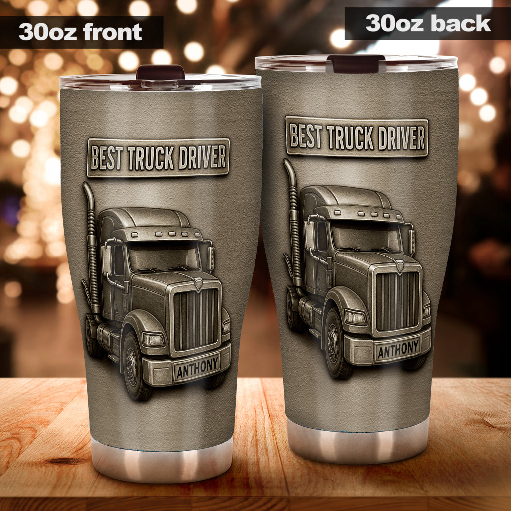 Best Truck Driver - Personalized Trucker Tumbler