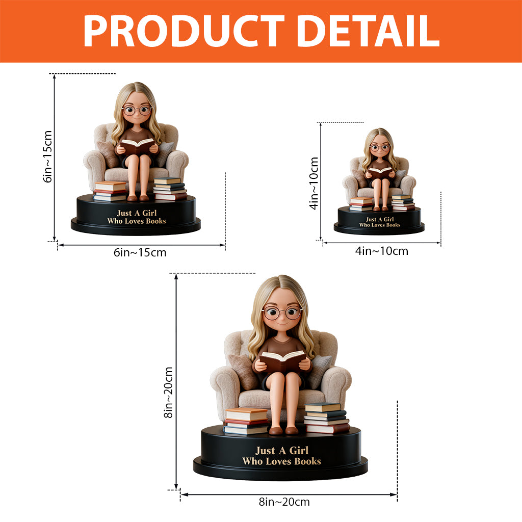 Just A Girl Who Loves Books - Personalized Book Custom Shaped Acrylic Plaque