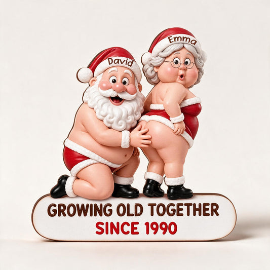Personalized Christmas Funny Santa & Mrs. Claus Couple Wooden Ornament - Growing Old Together Gift