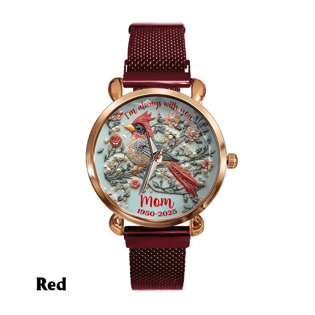I'm Always With You - Personalized Memorial Women Hand Watch