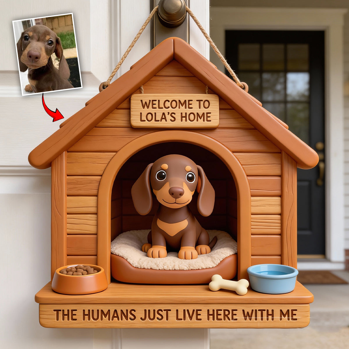 Welcome To Our House The Humans Just Live With Us - Personalized Dog Custom Shaped Wood Sign