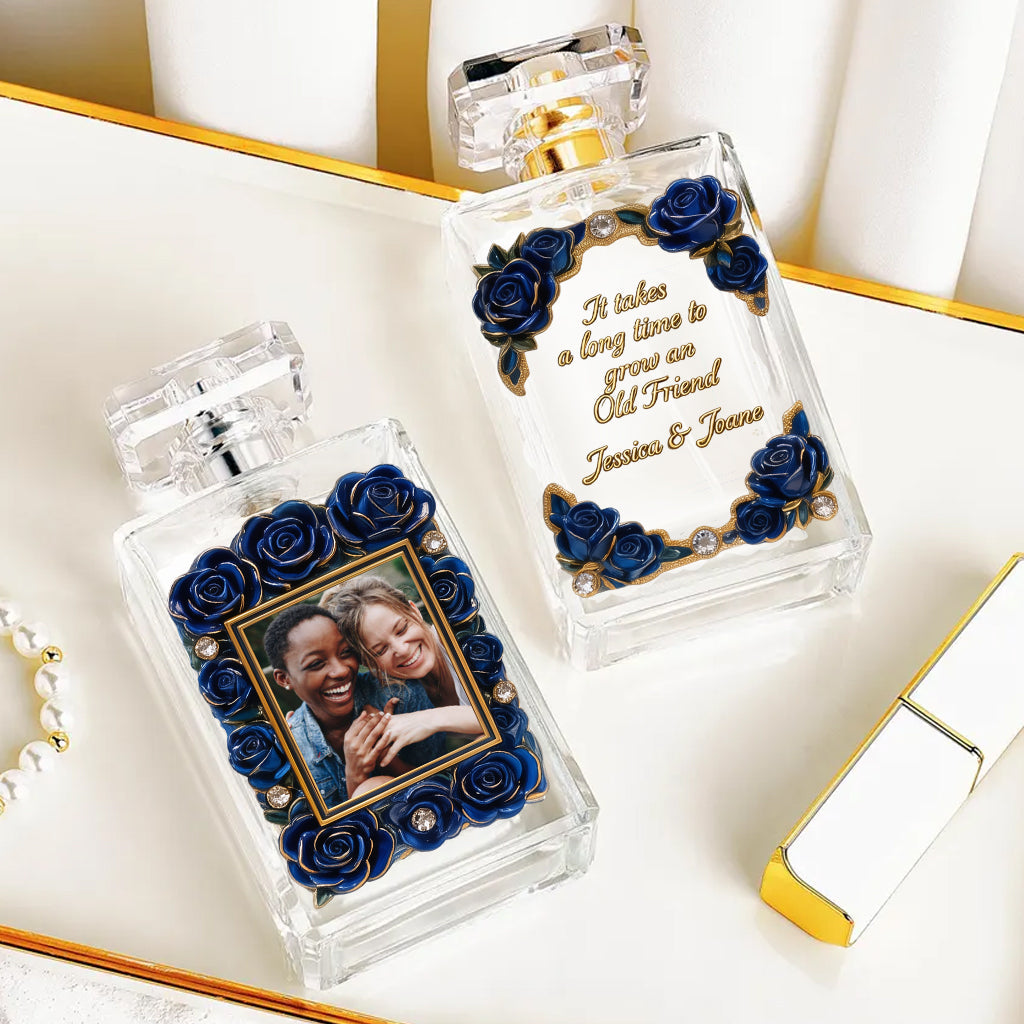 It Takes Long Time To Grow An Old Friend - Personalized Bestie Refillable Perfume Bottle