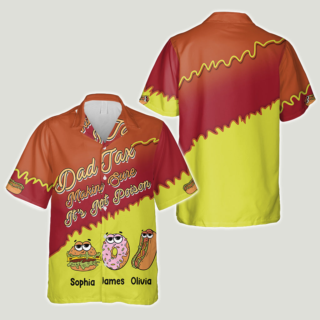 Dad Tax - Personalized Father Hawaiian Shirt