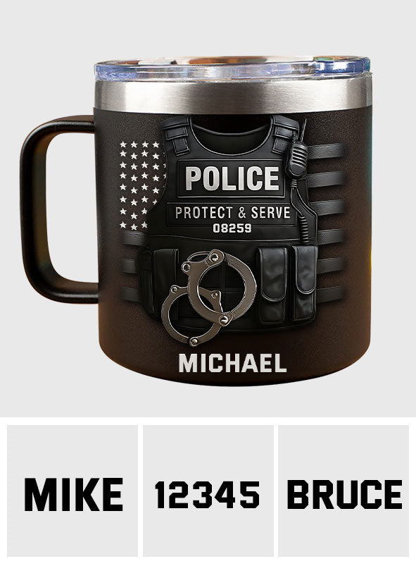 Protect And Serve - Personalized Police Officer Insulated Coffee Mug Travel Tumbler