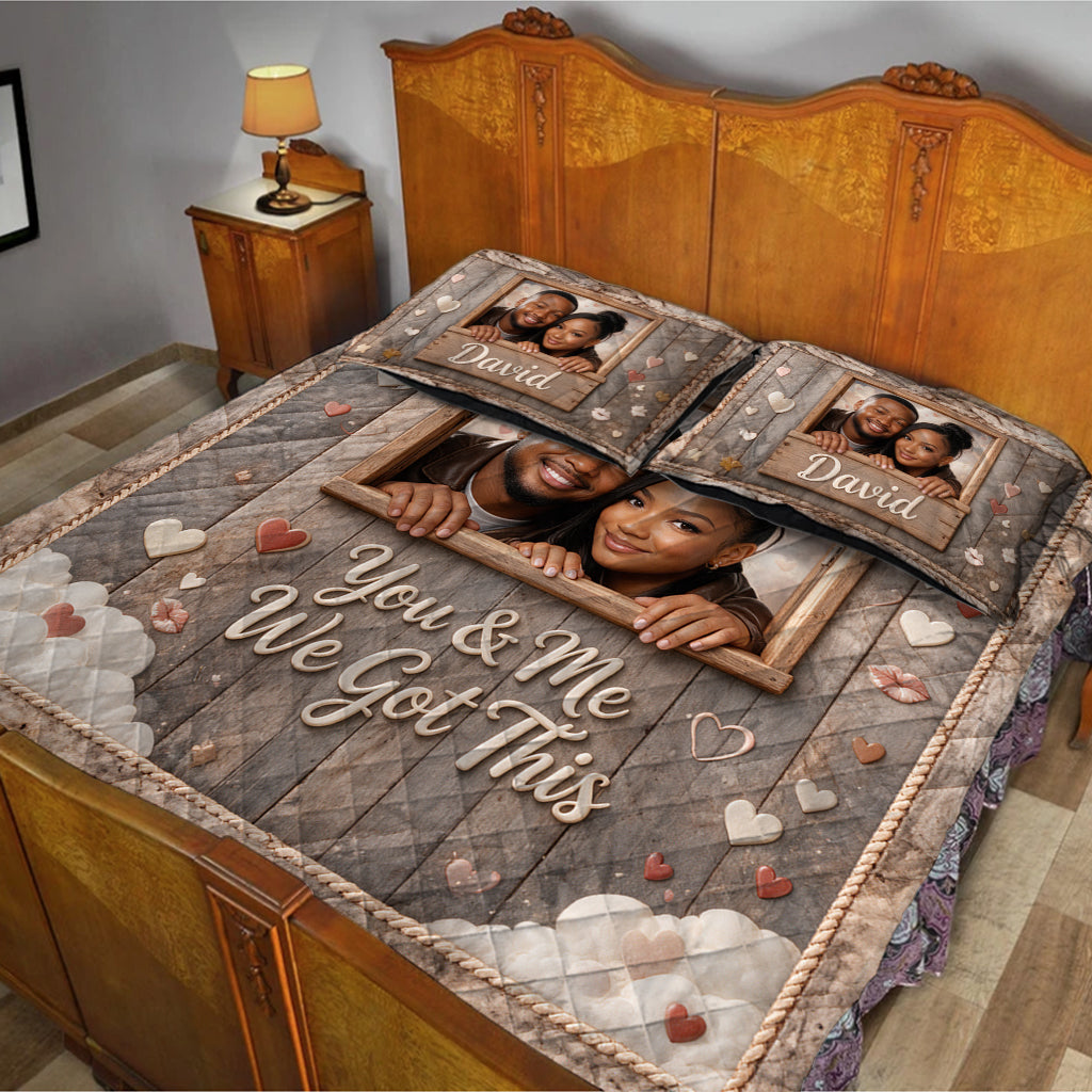 You & Me We Got This - Personalized Couple Quilt Set