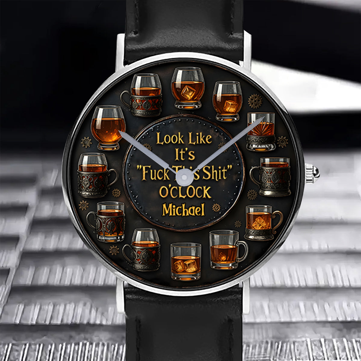 It's "F*ck This Shit" O'clock - Personalized Whisky Hand Watch