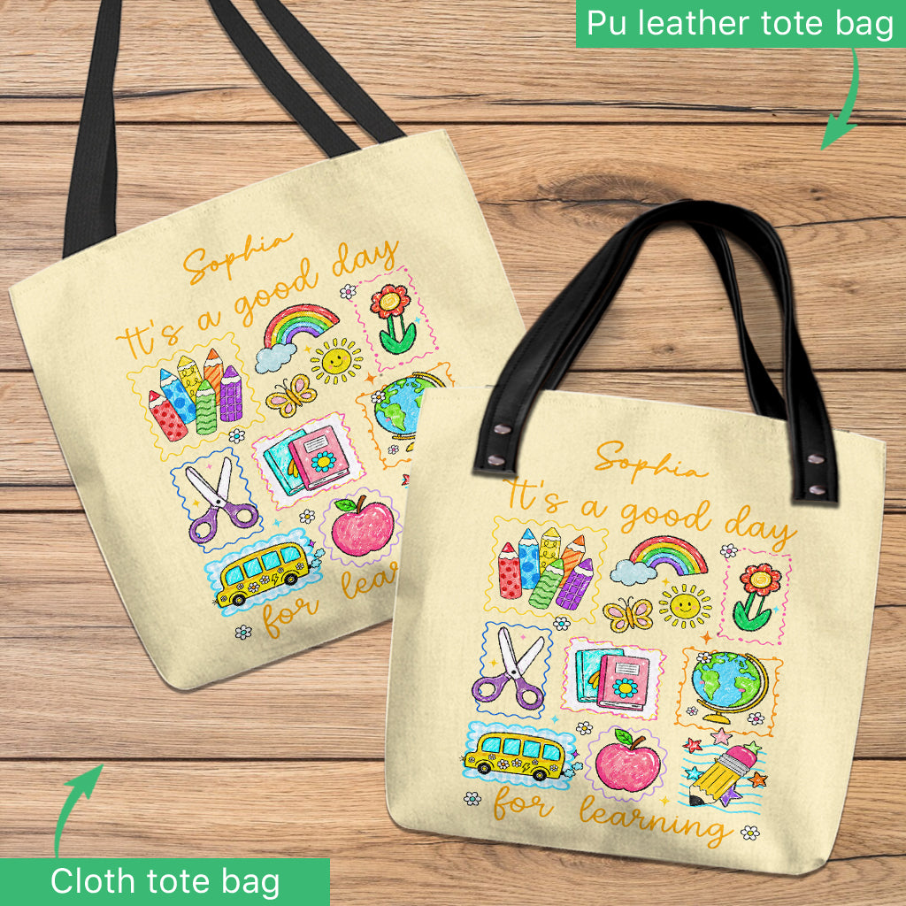 It's a Good Day for Learning - Personalized Teacher Tote Bag