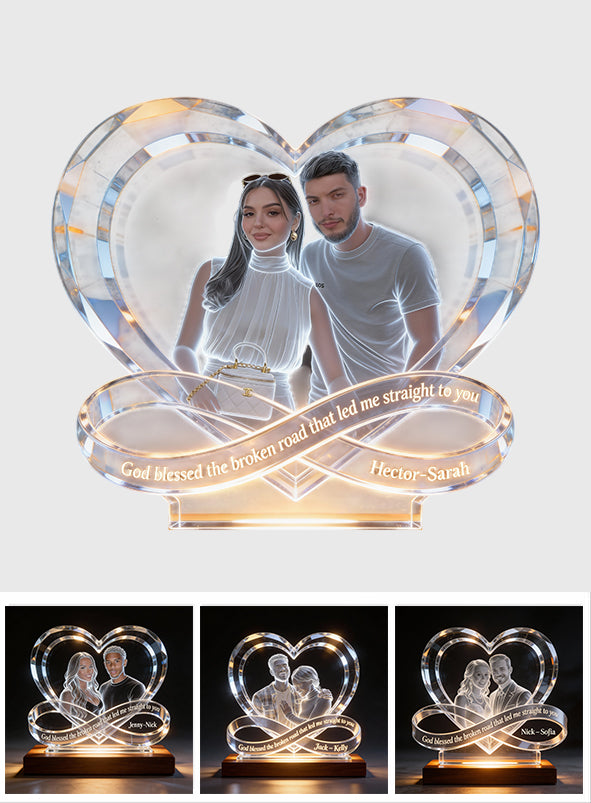 God Blessed The Broken Road - Personalized Couple Shaped Led Night Light