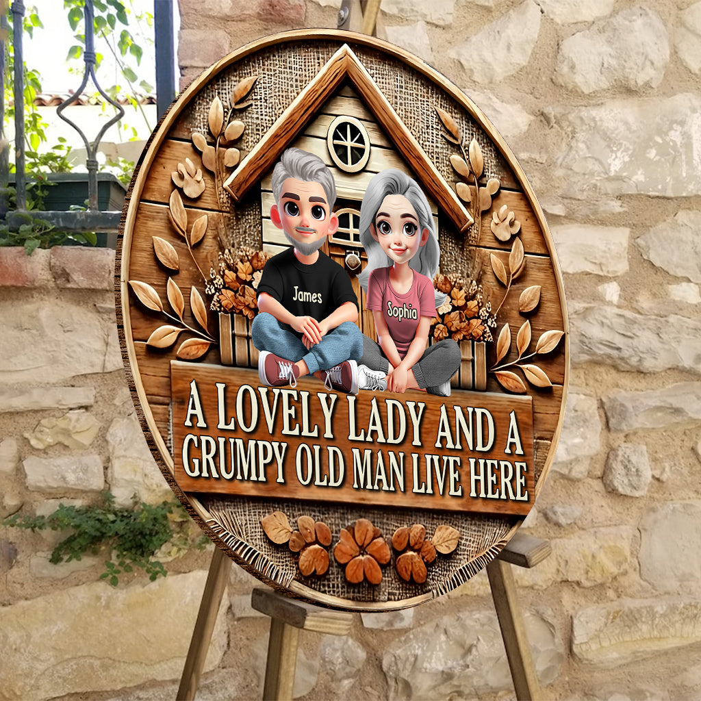 A Lovely Lady And A Grumpy Old Man Live Here - Personalized Couple Round Wood Sign