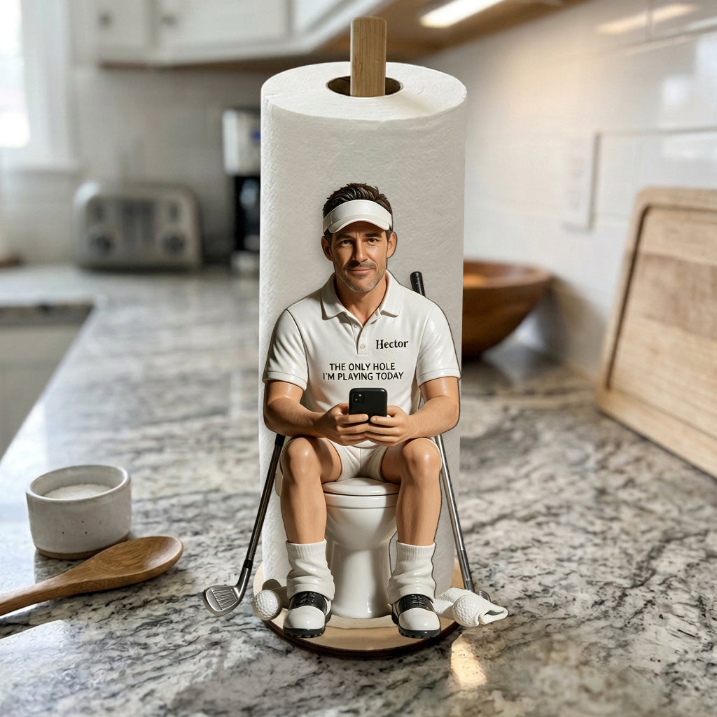 The Only Hole I'm Playing Today - Personalized Golf Paper Towel Stand