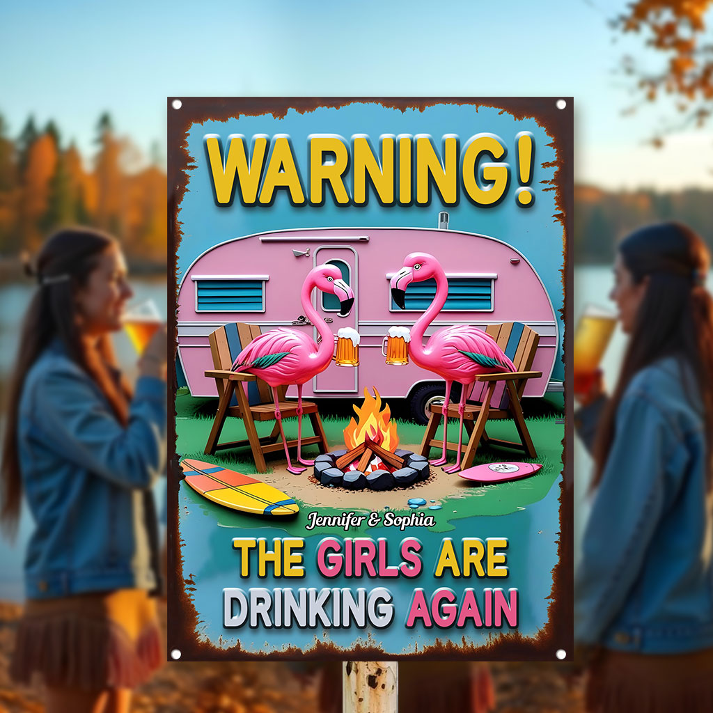 The Girls Are Drinking Again - Personalized Camping Rectangle Metal Sign