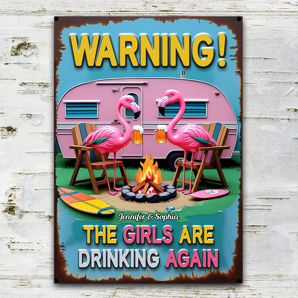 The Girls Are Drinking Again - Personalized Camping Rectangle Metal Sign