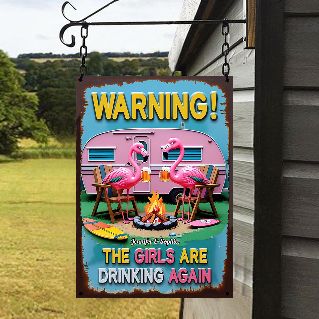 The Girls Are Drinking Again - Personalized Camping Rectangle Metal Sign
