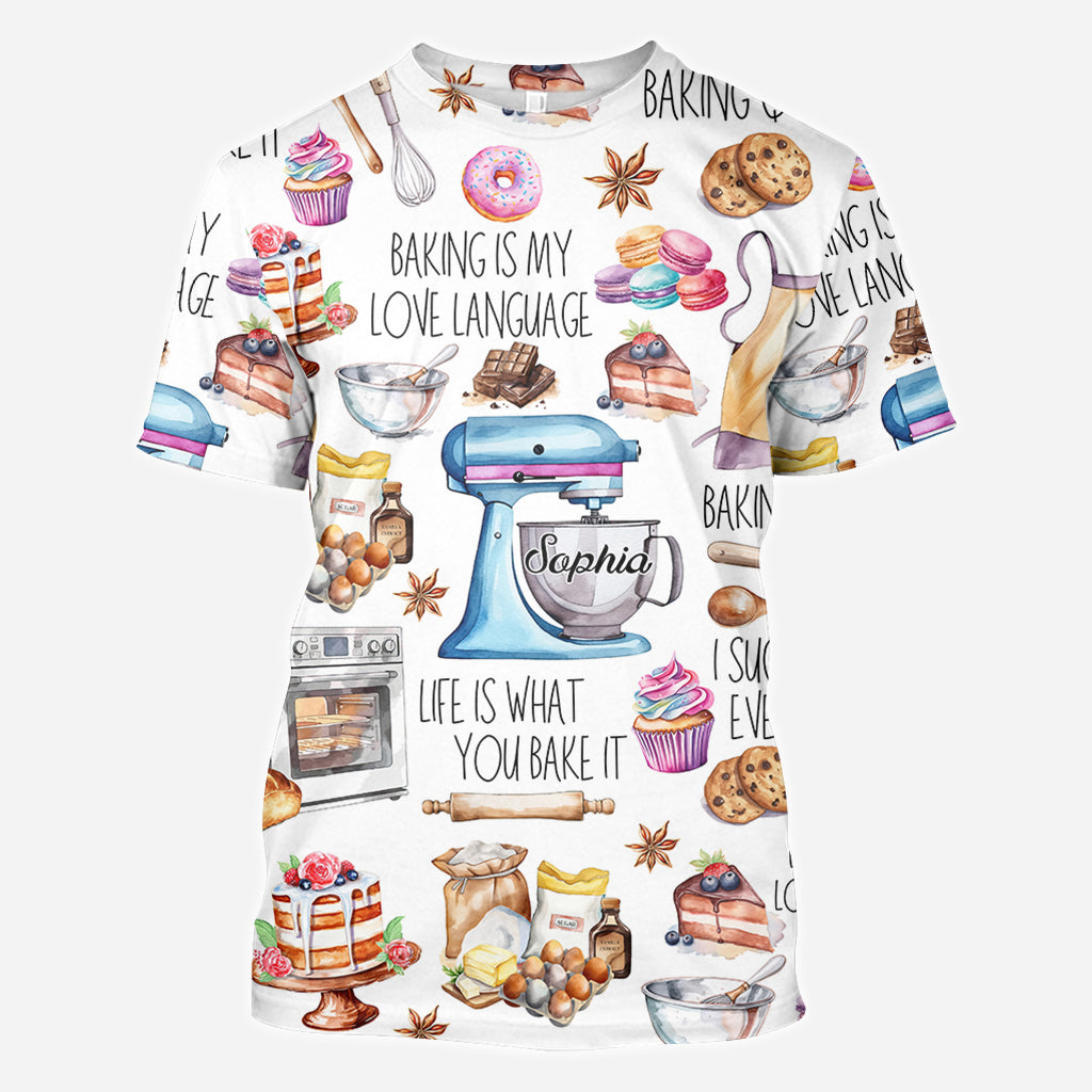 Baking Is My Love Language - Personalized Baking All Over Shirt