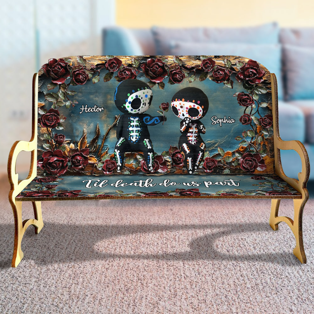 Til Death Do Us Part - Personalized Skull Wooden Bench