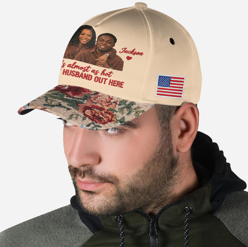 My Husband/Boyfriend Out Here Floral Hat - Personalized Couple Classic Cap