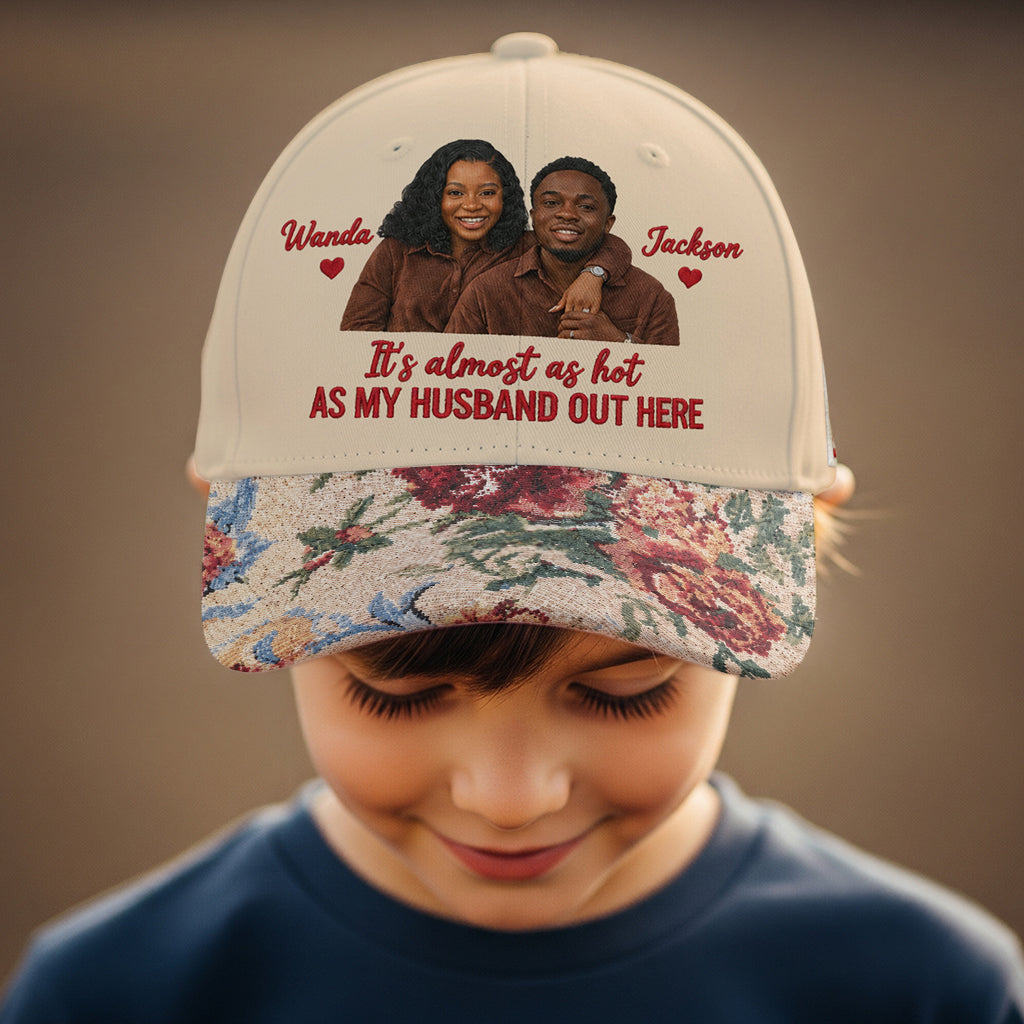My Husband/Boyfriend Out Here Floral Hat - Personalized Couple Classic Cap
