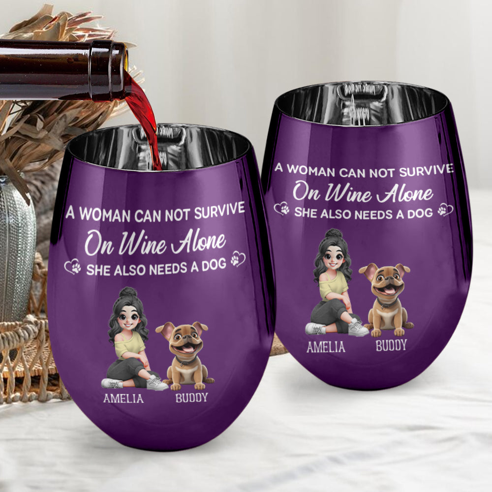 A Woman Can Not Survive On Wine Alone - Personalized Wine Metallic Wine Glass