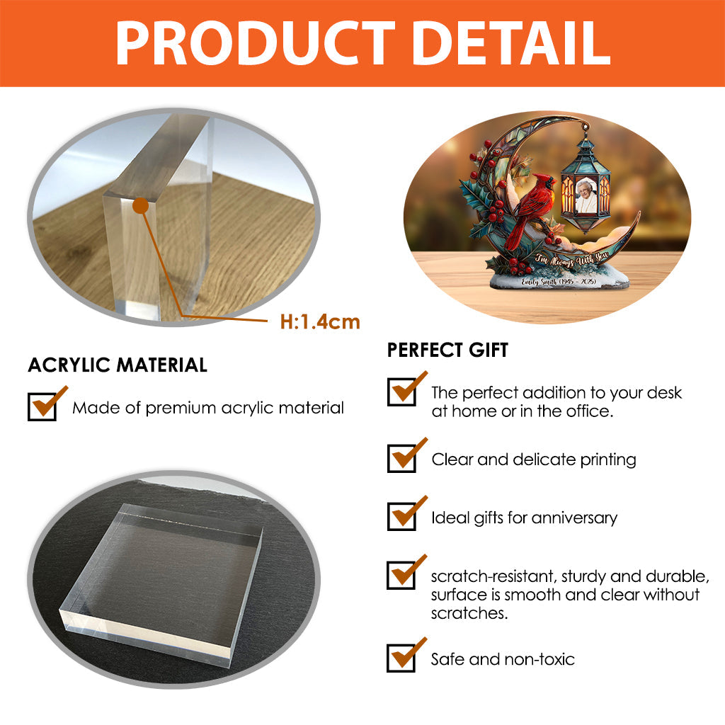 I'm Always With You - Personalized Memorial Custom Shaped Acrylic Plaque