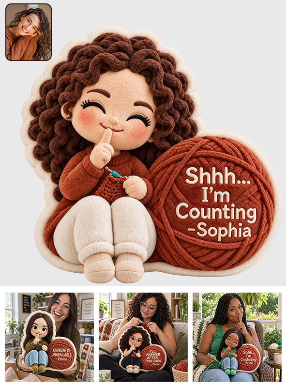 Shhh...I'm Counting - Personalized Crocheting Premium Faux Fur Pillow