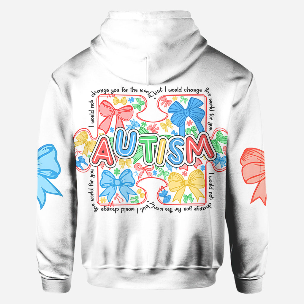 I Would Change The World For You - Autism Awareness All Over Shirt