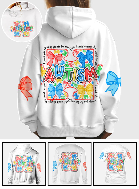 I Would Change The World For You - Autism Awareness All Over Shirt