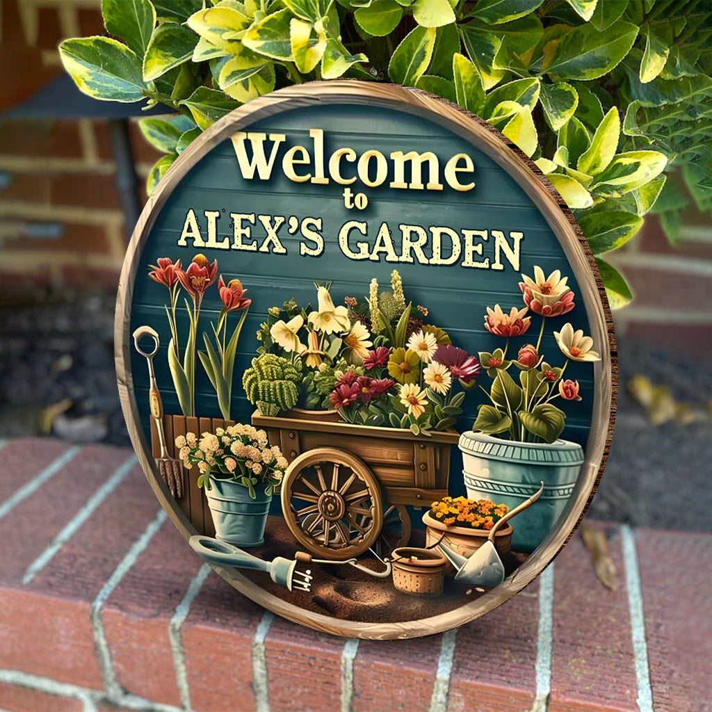 Welcome To My Garden - Personalized Gardening Round Wood Sign