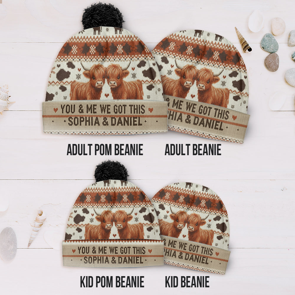 You & Me We Got This - Personalized Highland Cow Beanie Hat