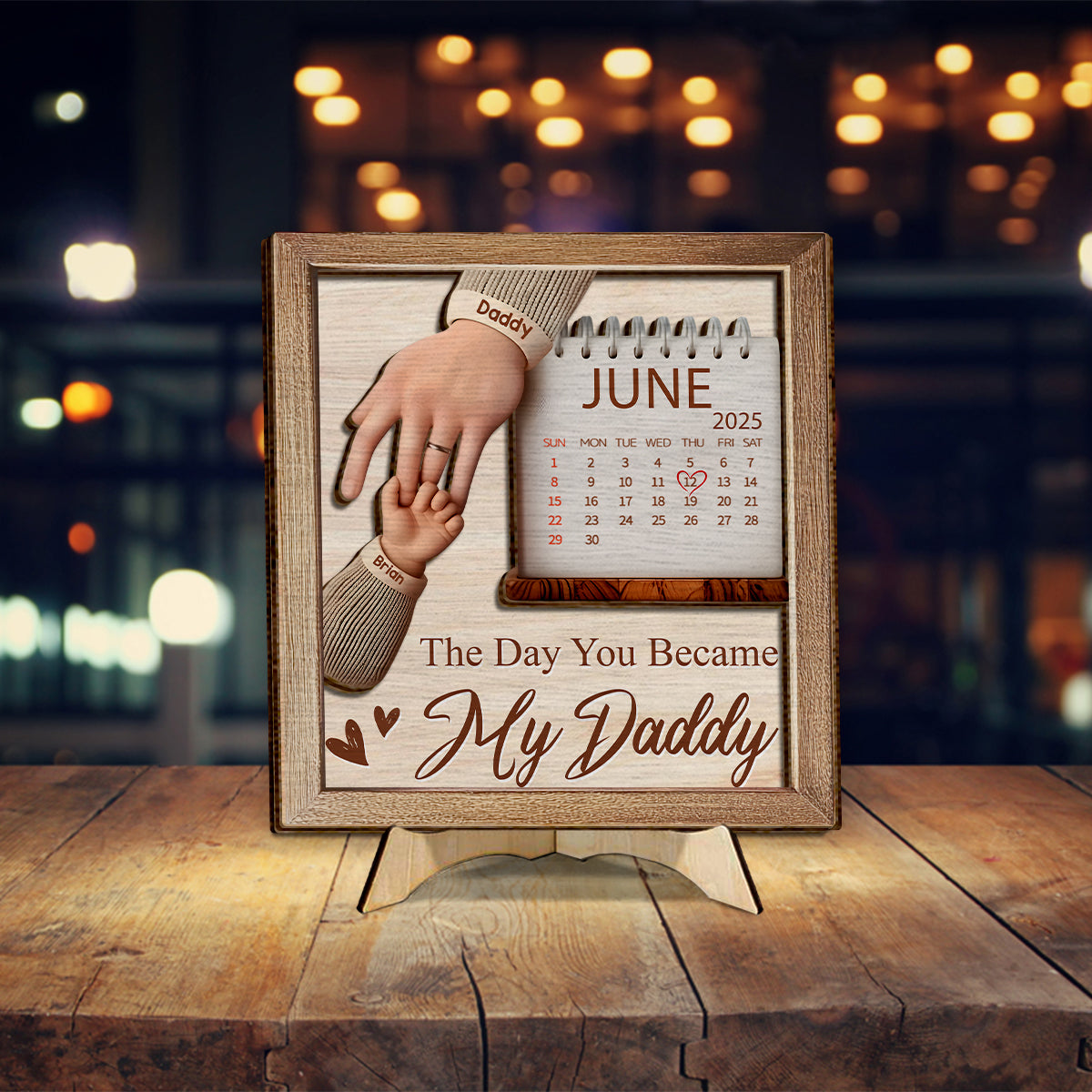 The Day You Became My Daddy - Personalized Father 2 Layered Wood Sign / Wood Plaque