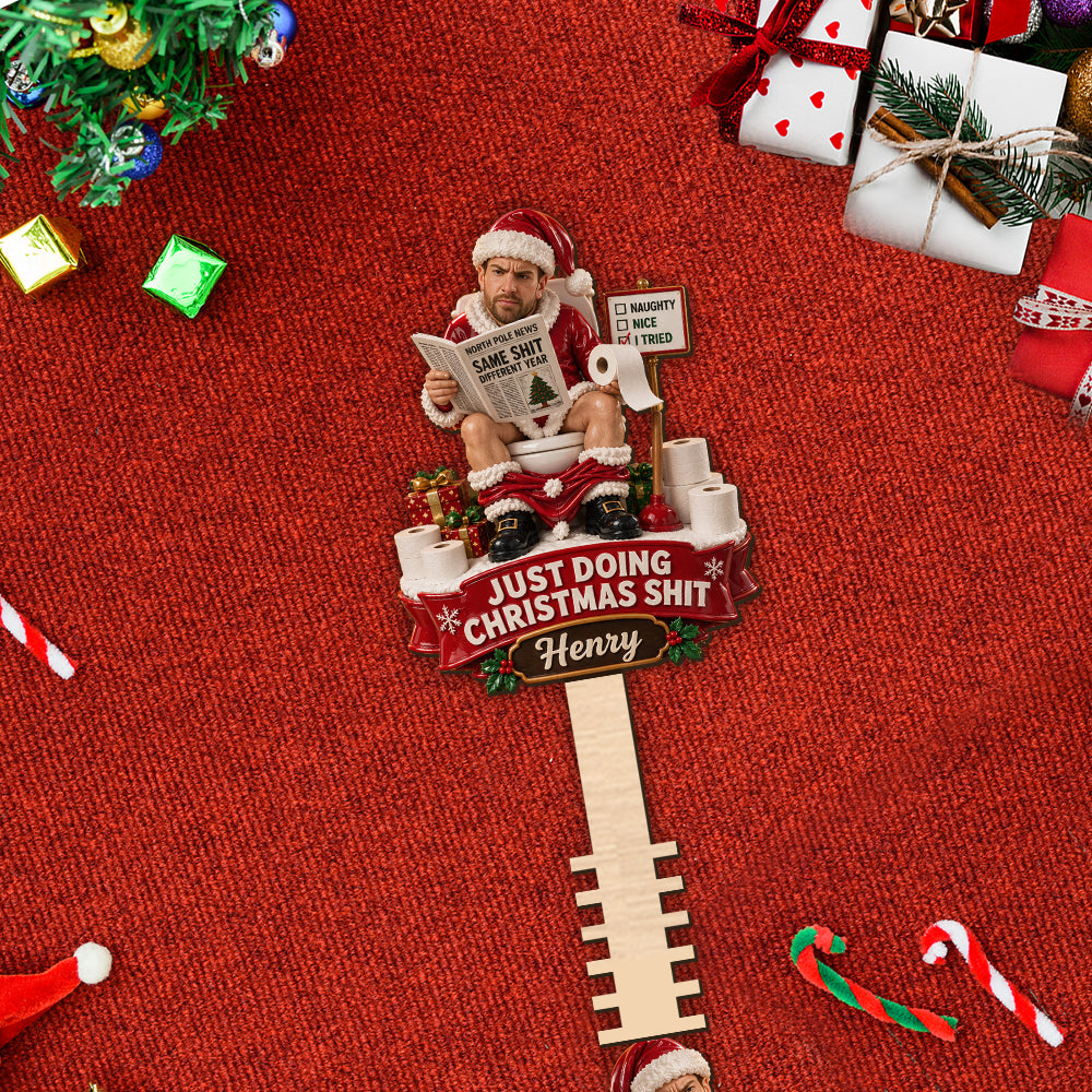 Just Doing Christmas Shit - Personalized Real Men Tree Topper
