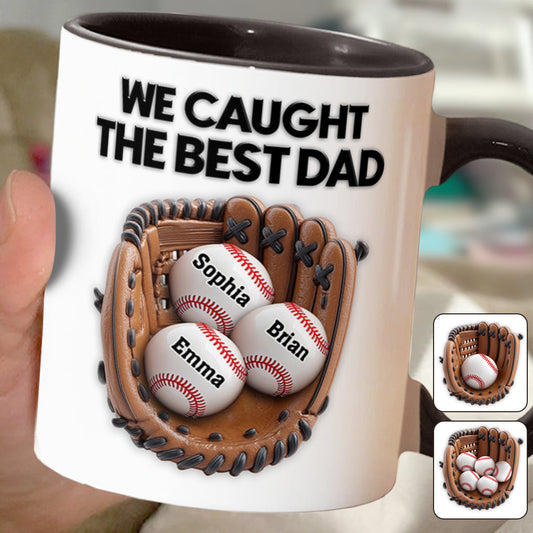 We Caught The Best Dad - Personalized Baseball Accent Mug