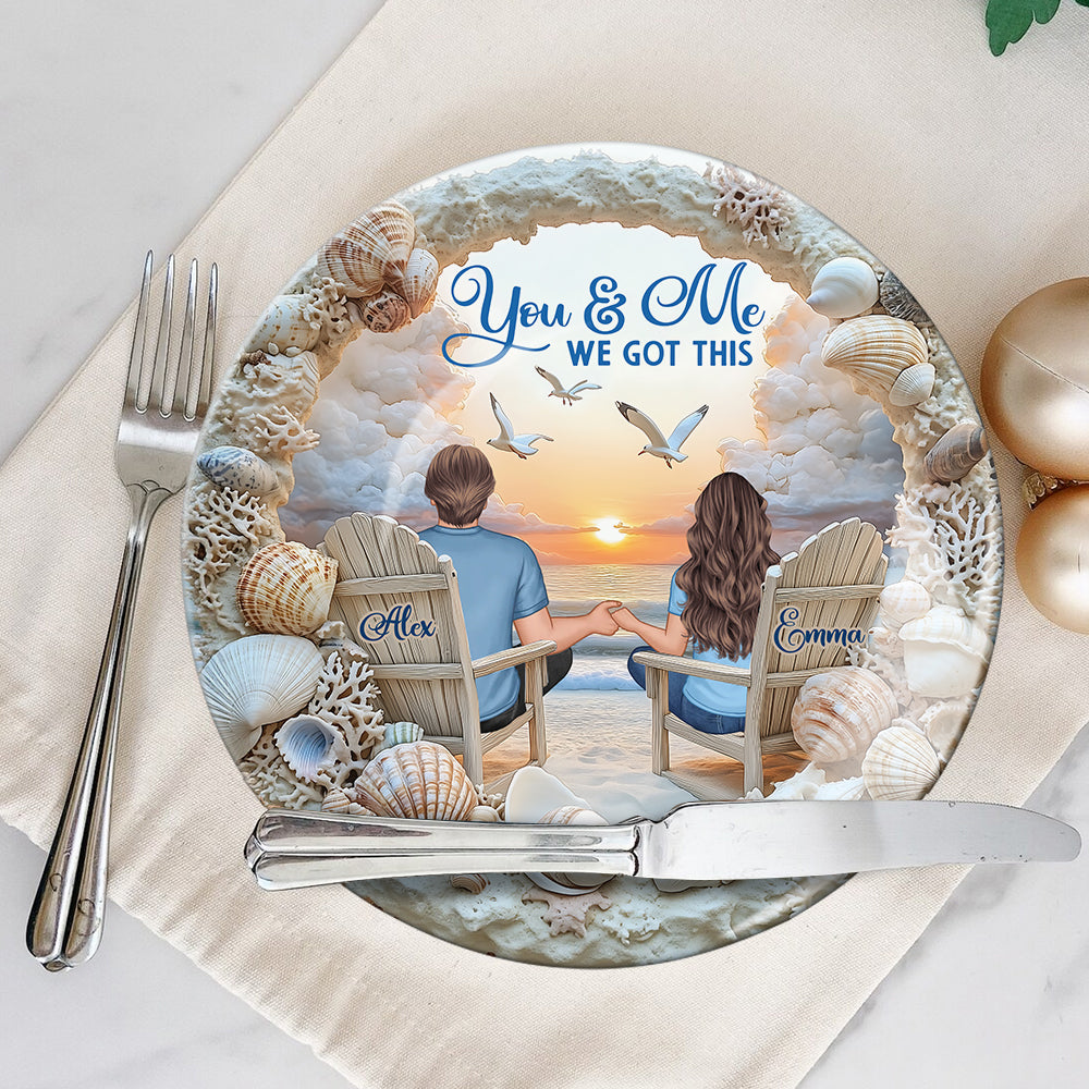 You And Me We Got This - Personalized Couple Ceramic Round Plate