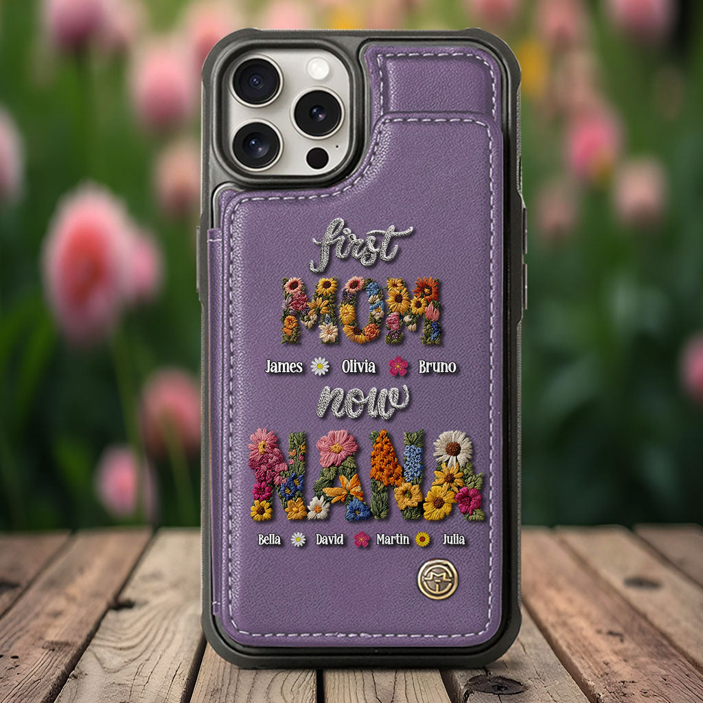 First Mom Now Grandma - Personalized Grandma Wallet Phone Case