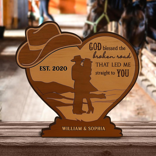 Cowboy Couple God Blessed The Broken Road - Personalized Couple Custom Shaped Wood Plaque