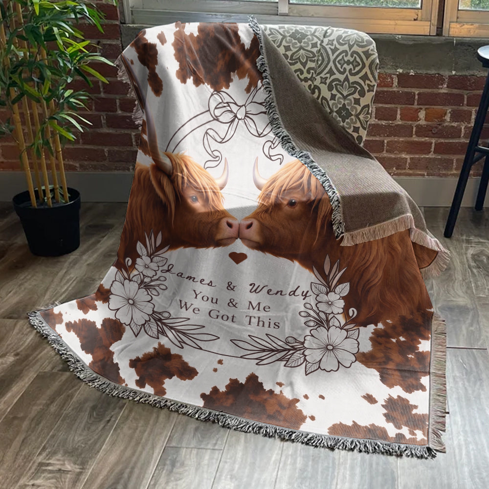 You & Me We Got This - Personalized Highland Cow Woven Blanket