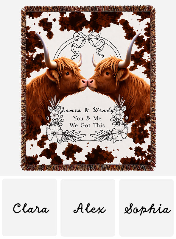 You & Me We Got This - Personalized Highland Cow Woven Blanket