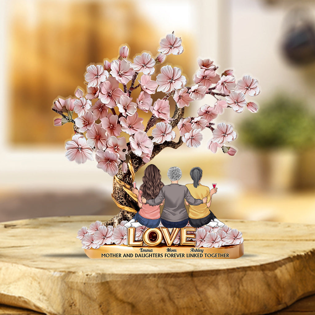 Mother And Daughters Forever Linked Together - Personalized Mother Custom Shaped Acrylic Plaque