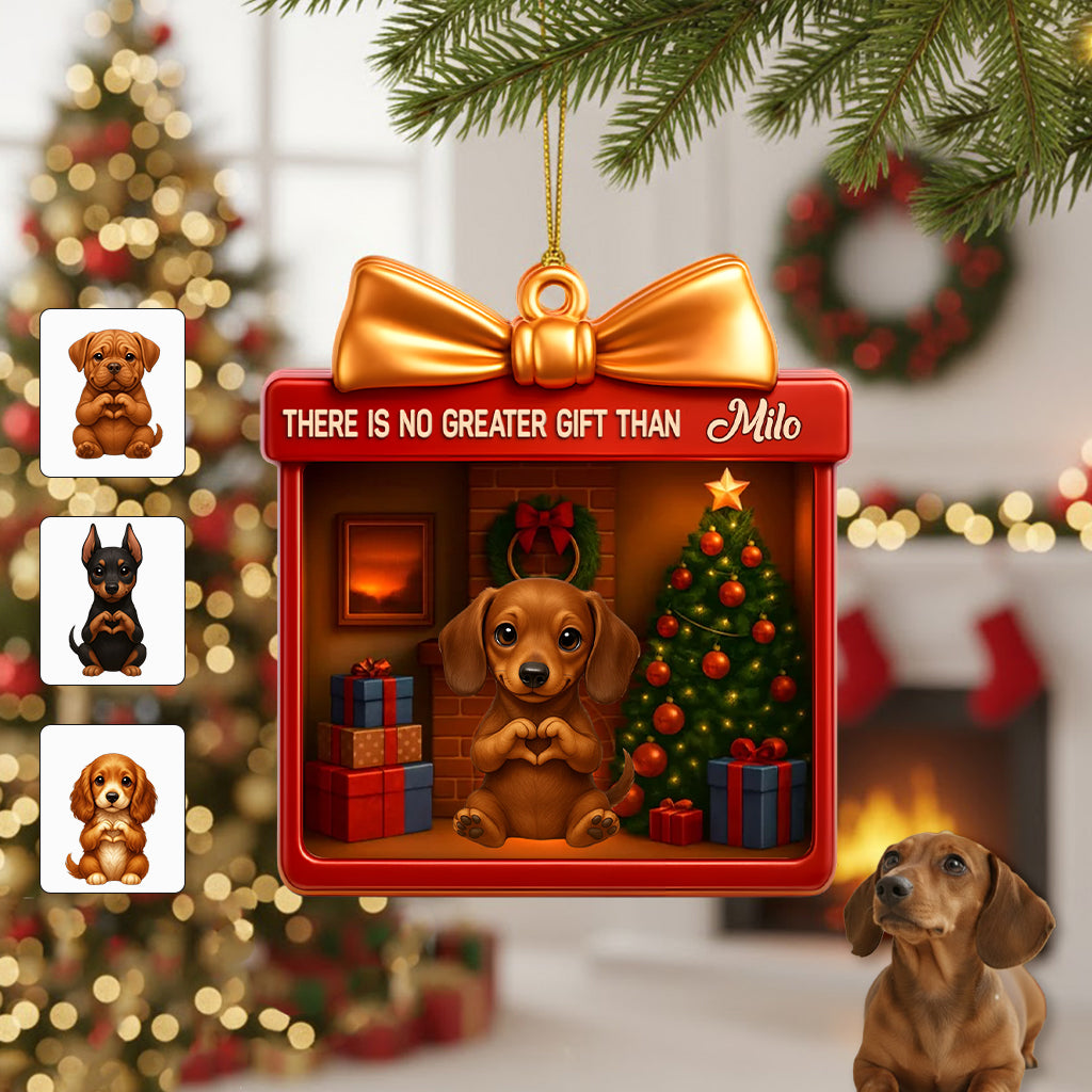 There's No Greater Gift Than Dogs Pet Lovers - Personalized Dog Ornament