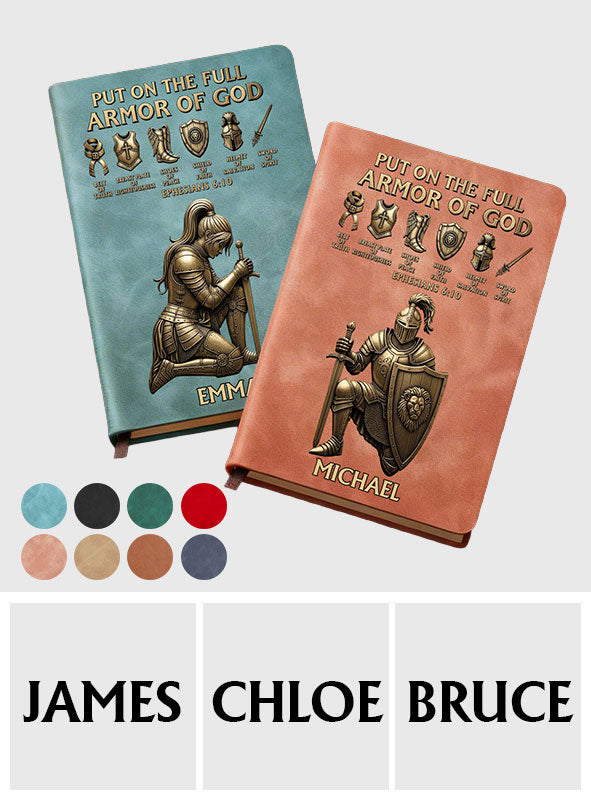 Put On The Full Amor Of God - Personalized Christian Leather Journal