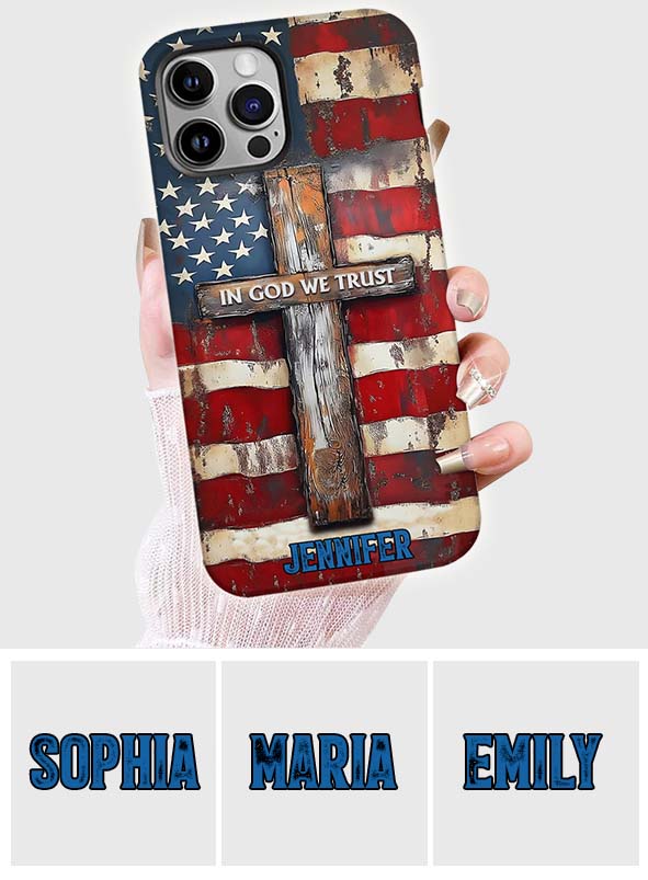 In God We Trust - Personalized Christian Full Print Phone Case