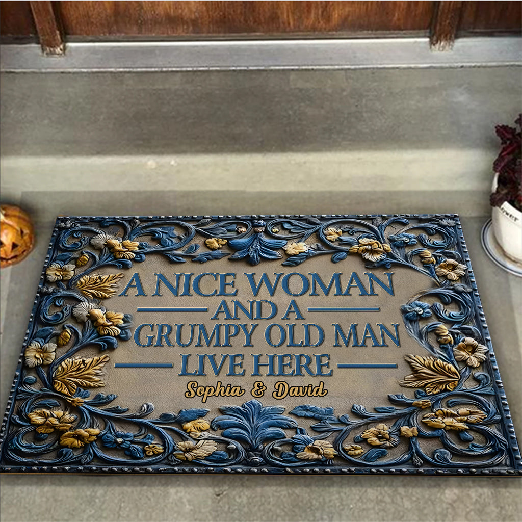 A Nice Woman and A Grumpy Old Man Live Here - Personalized Couple Doormat
